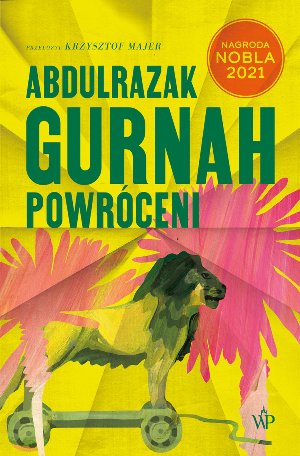 Abdulrazak Gurnah   Powroceni 084306,1
